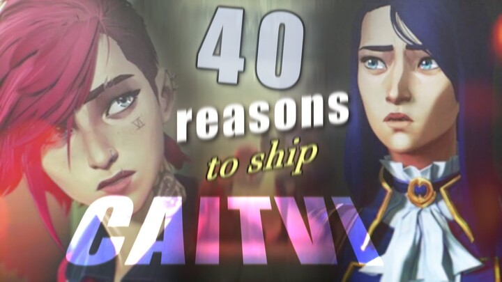 40 Reasons to ship CAITVI