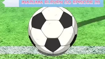 inazuma eleven go episode 20 Tagalog version