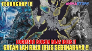 LUCIFERO BUKAN RAJA IBLIS❗SATAN LAH RAJA IBLIS SEBENARNYA❗TEORI BLACK CLOVER