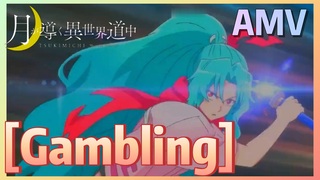 [Gambling] AMV