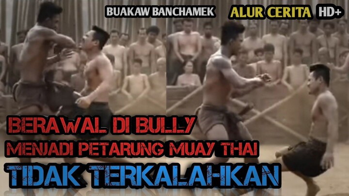 PETARUNG MUAYTHAI YANG TAK BISA TERKALAHKAN