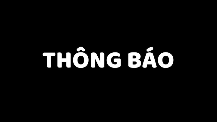 THÔNG BÁO!