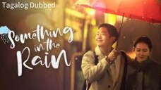 ☔Something in the Rain Episode 03☔