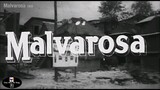 "Malvarosa" Filipino Classic Movie
