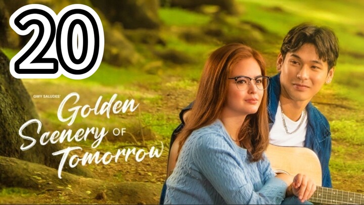 🇵🇭 Golden Scenery of Tomorrow - English Sub- Episode 20