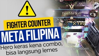 Fighter COUNTER Meta Filipina. Hero-hero keras kena combo nya, bisa langsung ilang