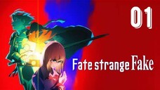 [Ep.01] Fate Strange Fake