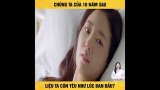 chúng ta của 10 năm sau liệu có còn yêu nhau ? review phim