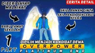 ALUR CERITA ANIME - MANUSIA KANDIDAT DEWA [ PART 1 ]