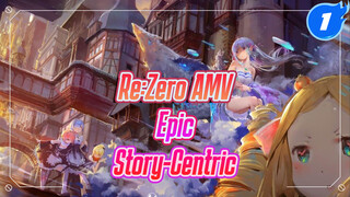 Restart | Re:Zero − Starting Life in Another World / Epic / Story-Centric AMV_1