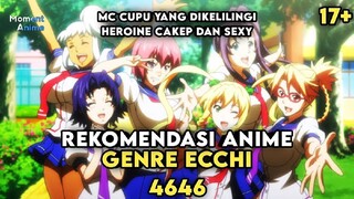 REKOMENDASI 3 ANIME GENRE ECCHI - MC CUPU DIKELILINGI HEROINE SEXY ++