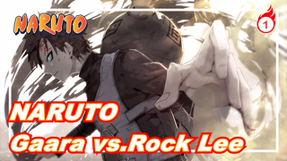 NARUTO | Gaara vs.Rock Lee_1