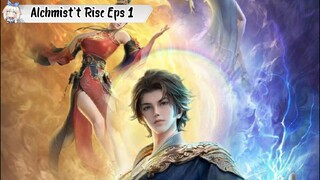 Donghua Baru - The Alchmist't Rise