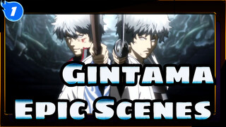 [Gintama/AMV] Epic Scenes_1