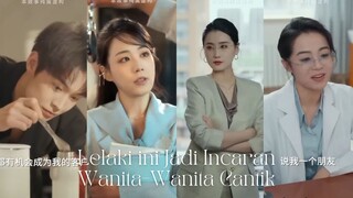 Full Episode Lelaki Ini Jadi Incaran Wanita-Wanita Cantik