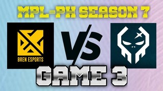 BREN VS EXE [GAME 3] BREN ESPORTS VS EXECRATION | MPL-PH SEASON 7 WEEK 2 DAY 3