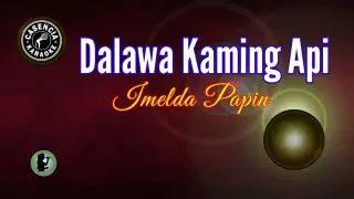Dalawa Kaming Api (Karaoke) - Imelda Papin