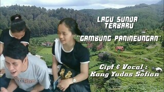 Lagu Pop Sunda Terbaru "Gambung Panineungan" Cipt & Vokal : Kang Yudas Sofian