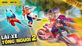 Chạy Xe Tông Người Lấy BOOYAH 2 | HEAVY Free Fire