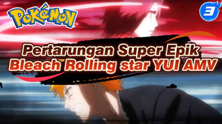 Pertarungan Super Epik Bleach Rolling star YUI AMV_3