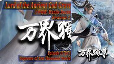 Eps 137 [87] Lord of the Ancient God Grave [Wan jie Du zun] Supreme of Ten Thousand World