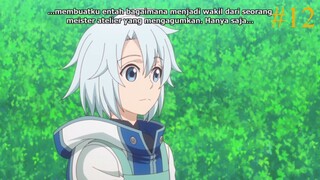 Kanchigai Atelier Meister 12 Subtitle Indonesia