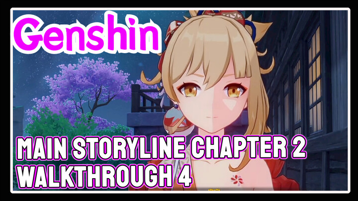 [Genshin  Walkthrough]  Main Storyline Chapter 2 Walkthrough 4
