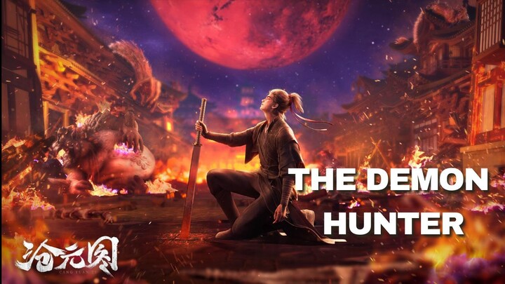 The Demon Hunter: EP01-06 FULL