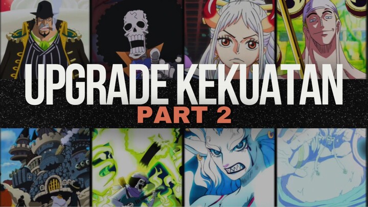 KETIKA KARAKTER ONE PIECE UPGRADE KEKUATAN | PART 2