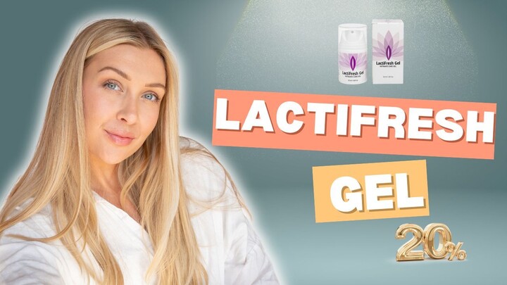 LACTIFRESH GEL