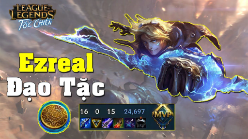 Liên Minh _ Tốc Chiến _ Ezreal Cầm Bảng Bổ Trợ Đạo Tặc _ 1 Mình Cân 5 Đầy Kịch Tính