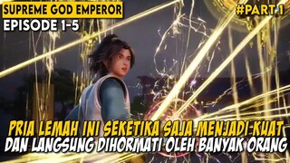 APA JADINYA KETIKA RAJA PERI BEREINKARNASI KE TUBUH PRIA LEMAH - Donghua Supreme God Emperor Part 1