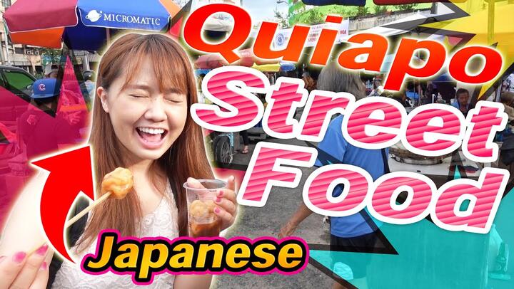 Filipino Street Food Tour ! Japanese Girls Goes to Quiapo Market For The First Time !