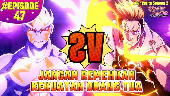 #2 Kakek Ini Keluarkan Skill Pedang TERLARANG Lawan Boss Tumbuhan! | Shangri-La Frontier Episode 47