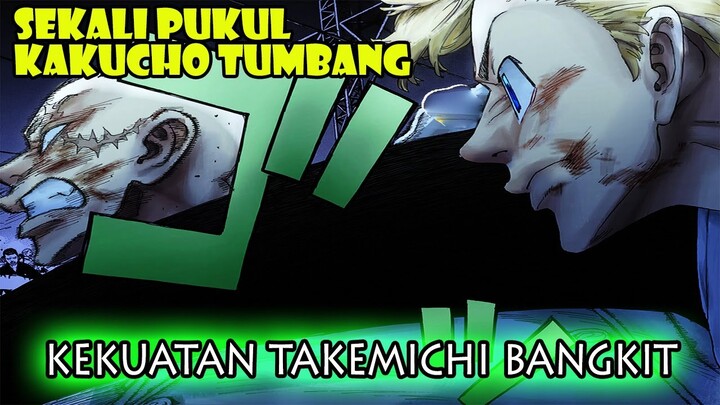 Teori Mengapa Takemichi Berhasil Memukul Kakucho? | Kekuatan Asli Takemichi Bangkit !!!