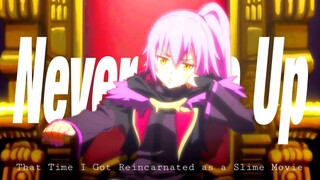 That Time I Got Reincarnated as a Slime Movie「AMV」- Never Give Up ᴴᴰ