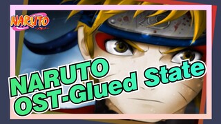 [NARUTO]OST-Glued State