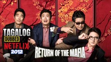 Return of the Mafia 2012 Full Movie Tagalog Dubbed HD