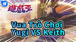 Vua Trò Chơi | Trận đấu kinh điển-Yugi VS Keith_9