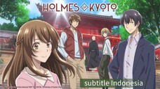 Holmes dari Kyoto [Ep03] case of the mountain Kurama