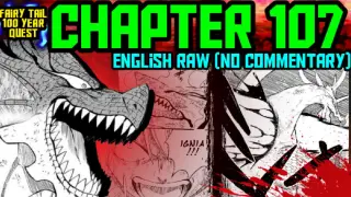 Fairy Tail 100 Years Quest: Chapter 107 English Translations (no commentary) • Clash of Two Dragons