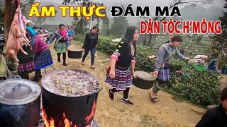 Ẩm thực trong đám tang của người H'Mông Bắc Hà Lào Cai có gì đặc biệt ? | Tôi Người Vùng Cao