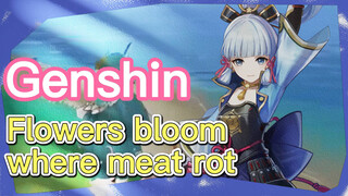 Flowers bloom where meat rot