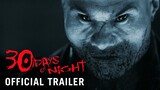 30 DAYS OF NIGHT [2007] – Official Trailer (HD) | Now on Disc and Digital