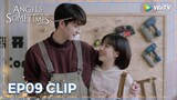 ENG SUB | Clip EP09 | You will be my first customer | WeTV | Angels Fall Sometimes