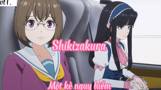 Shikizakura _Tập 6- Một kẻ nguy hiểm