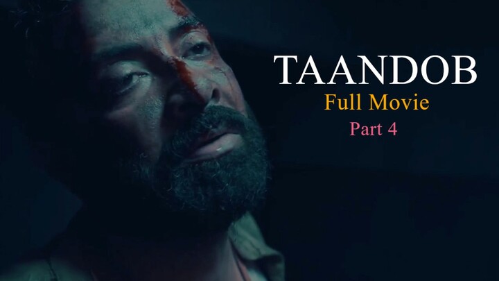 Taandob Full Movie HD part 3