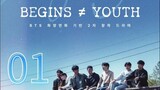 EP1| Begins ≠ Youth [Eng Sub]