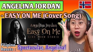ANGELINA JORDAN - EASY ON ME (Cover Song) LIVE FROM STUDIO || FILIPINA REACTS