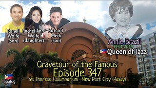 Gravetour of the Famous E347ph | Annie Brazil (Jazz Queen) | St Therese Columbary -Pasay City